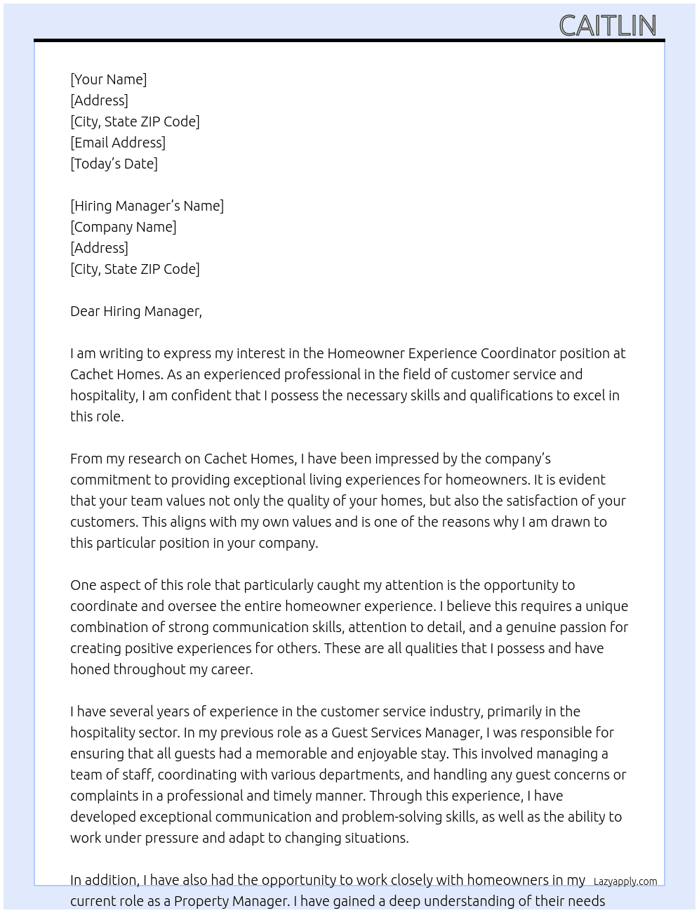 Homeowner Experience Coordinator  At Cachet Homes Cover Letter