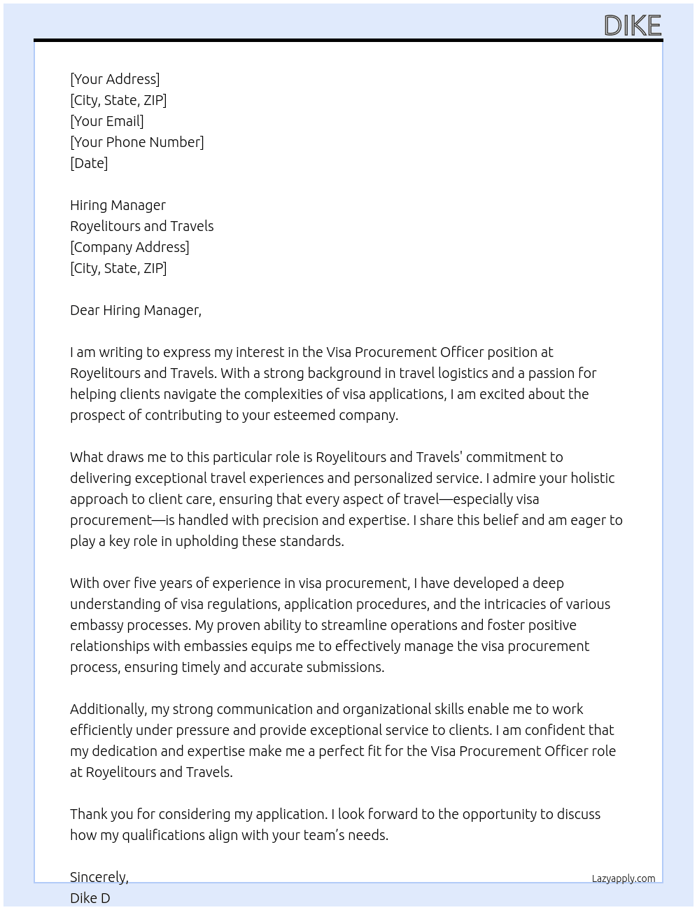 Visa Procurement Officer At Royelitours and Travels Cover Letter