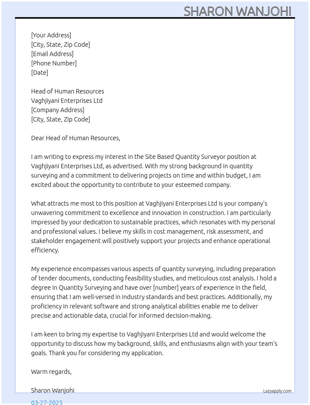 Site Based Quantity Surveyor At VAGHJIYANI ENTERPRISES LTD Cover Letter