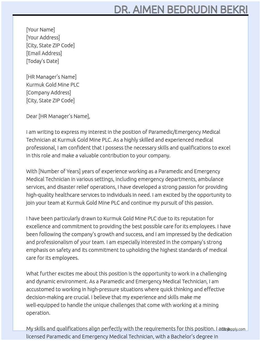 Paramedic/ Emergency Medical Technician At Kurmuk Gold Mine PLC Cover Letter