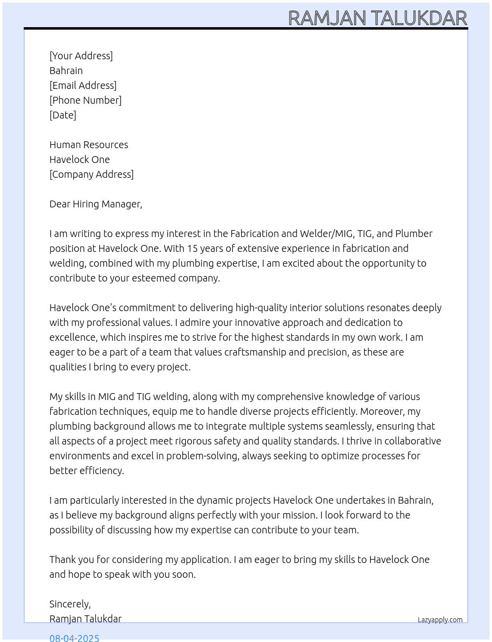 Fabrication and welder mig and plumber  At Havelock one  Cover Letter