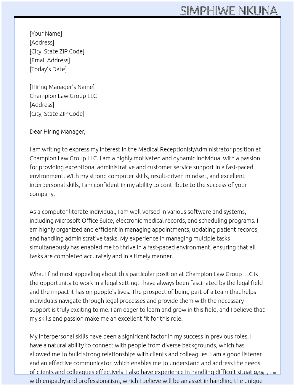 Medical Receptionist/Administrator  At Champion Law Group LLC  Cover Letter