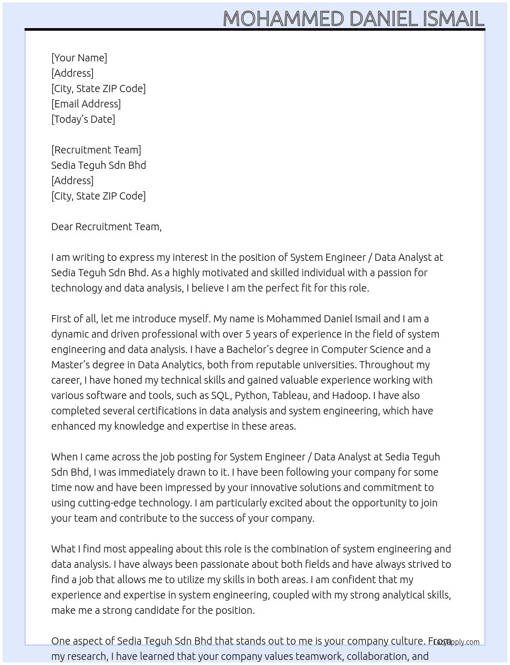 SYSTEM ENGINEER / DATA ANALYST At SEDIA TEGUH SDN BHD Cover Letter