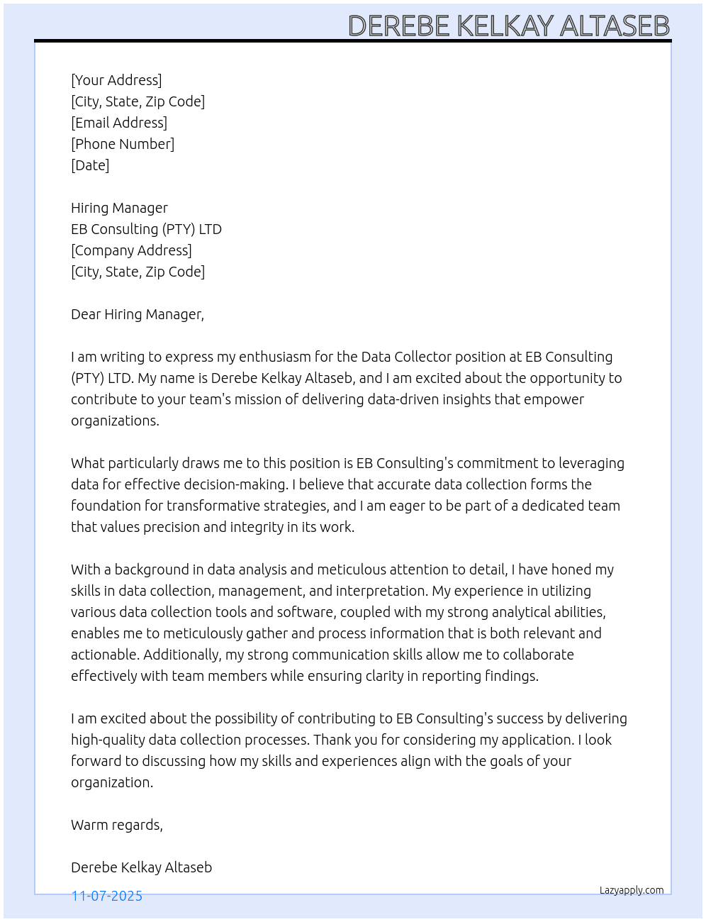 Data collector At EB Consulting (PTY) LTD aka Position Cover Letter