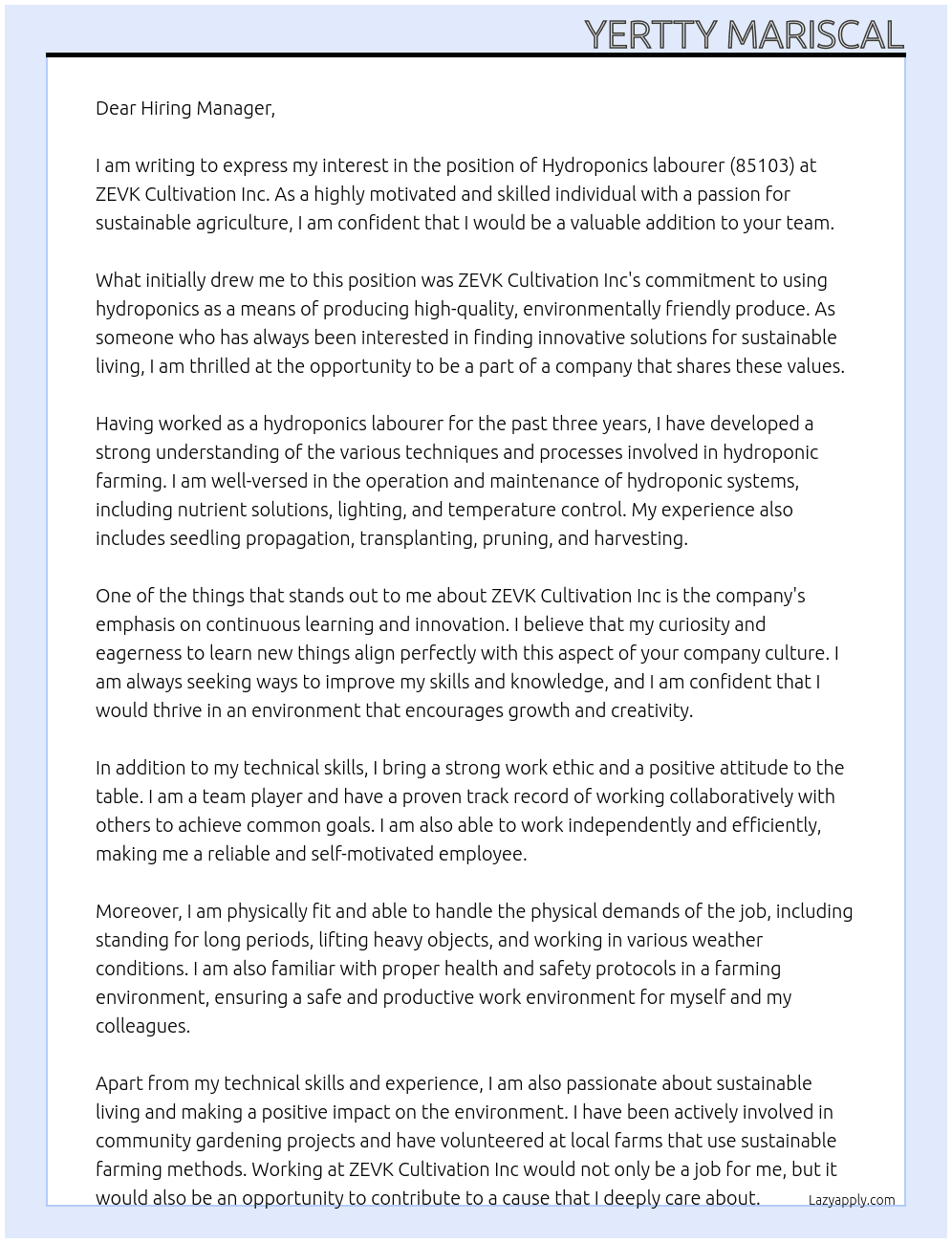 Hydroponics labourer (85103) At ZEVK Cultivation Inc Cover Letter