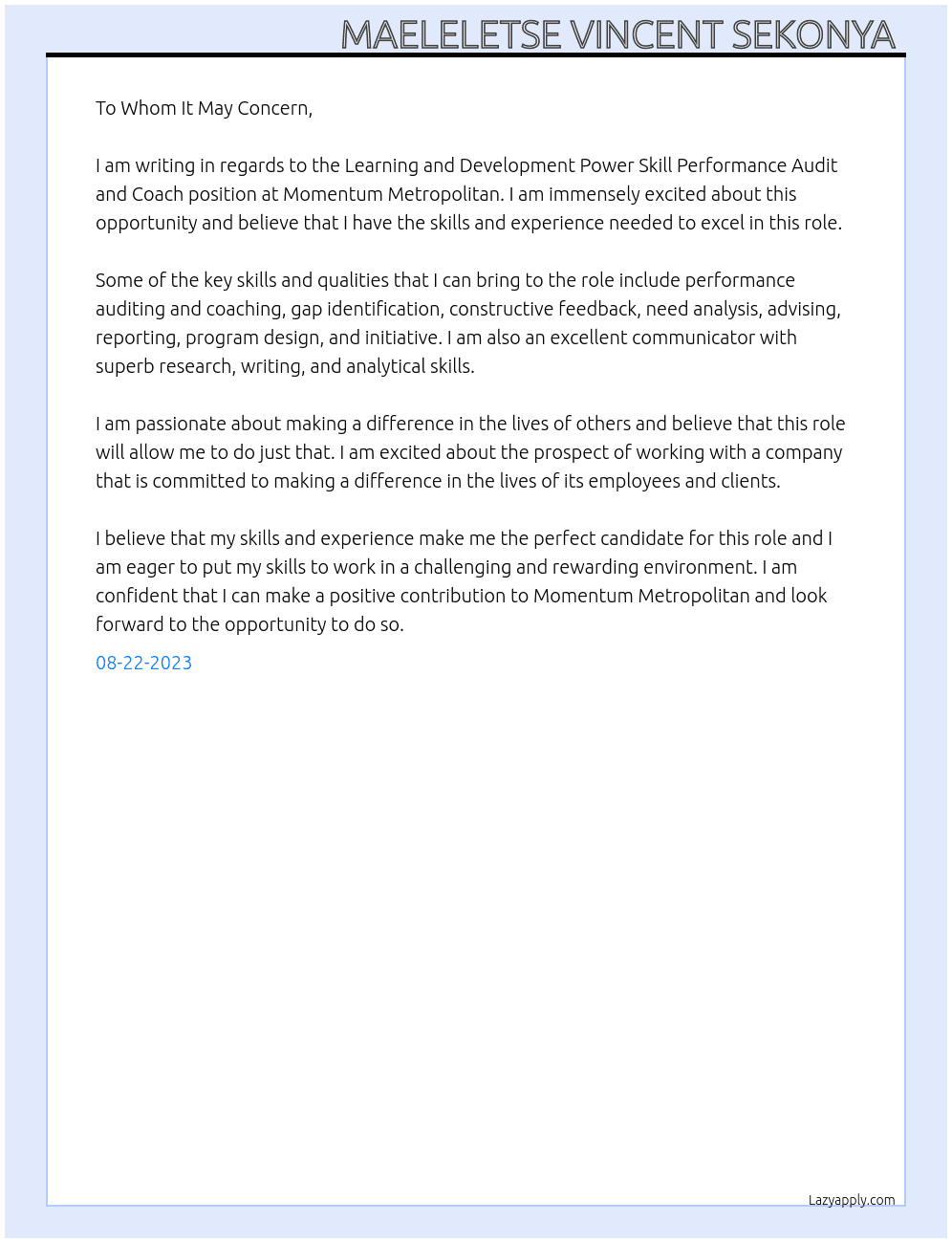 Learning and development Power Skill Performance Audit and Coach At Momentum Metropolitan  Cover Letter