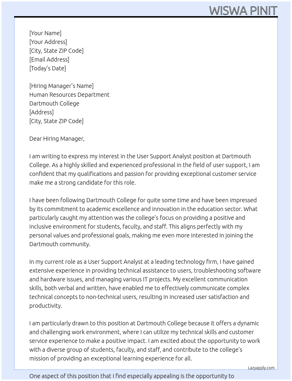user support analyst At Dartmouth College Cover Letter