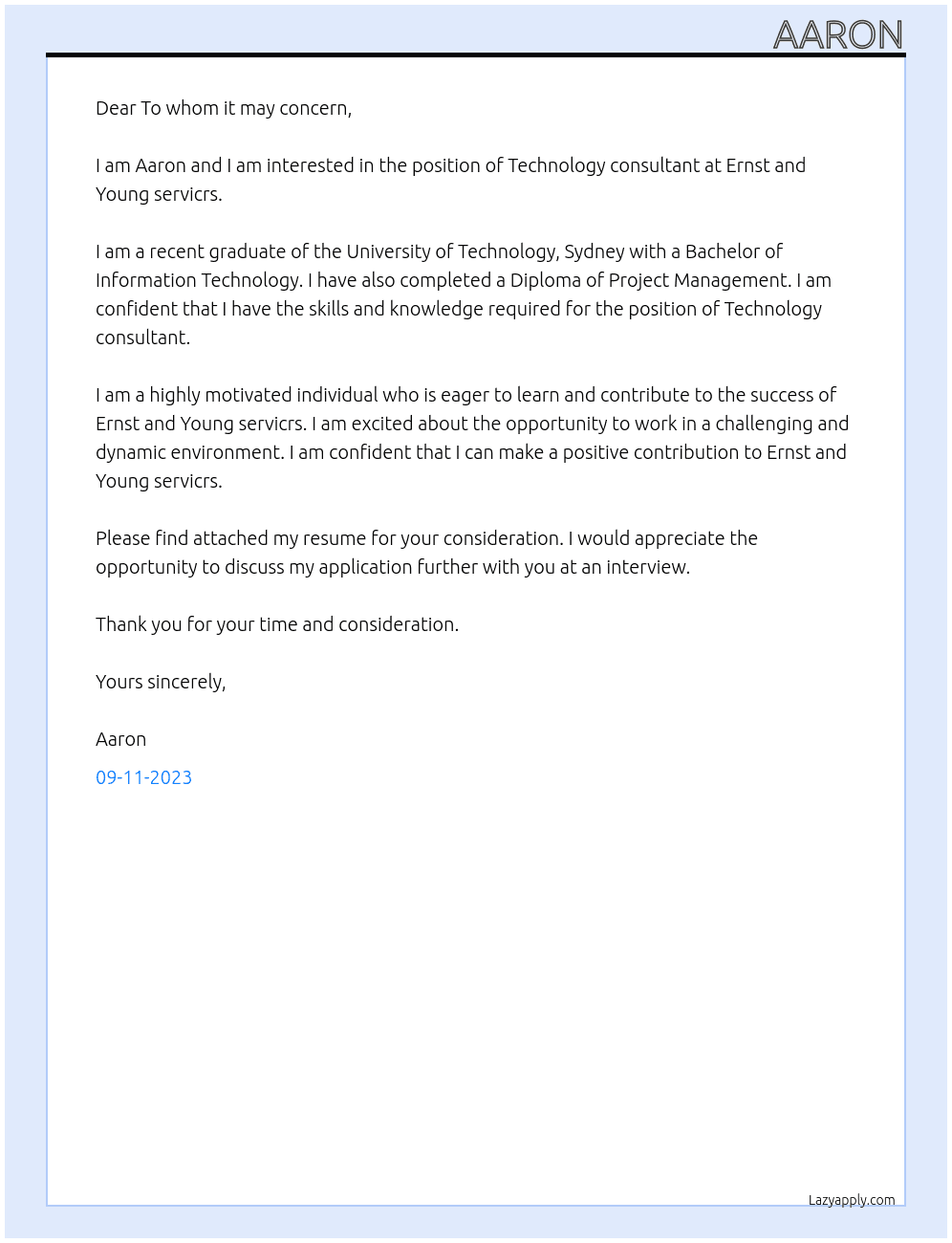 Technology consultant  At Ernst and Young servicrs Cover Letter