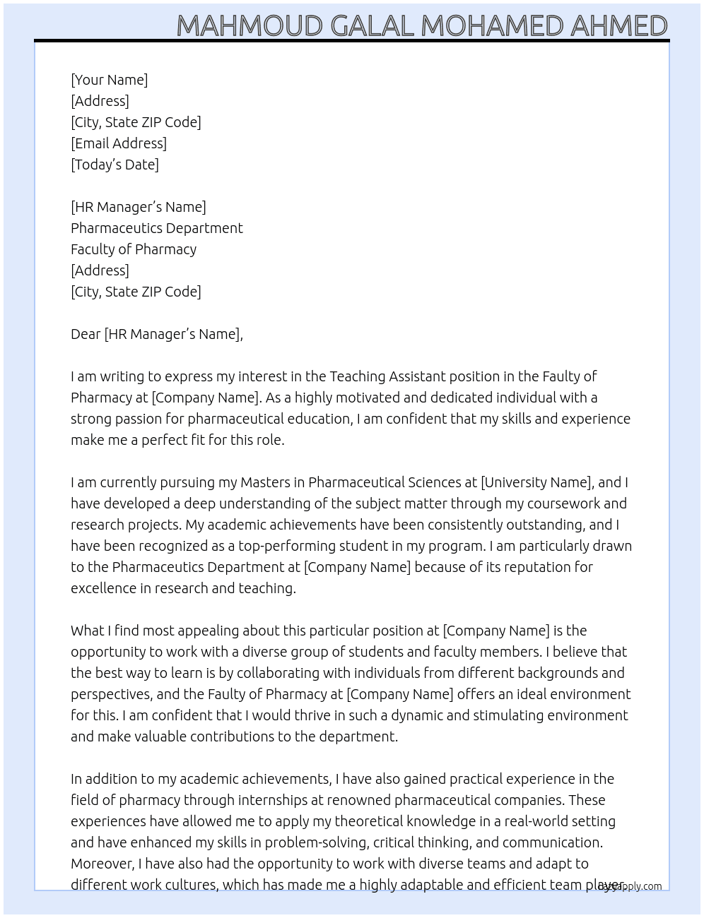 Teaching Assistant, Faulty of Pharmacy  At Pharmaceutics Department, Faculty of  Cover Letter