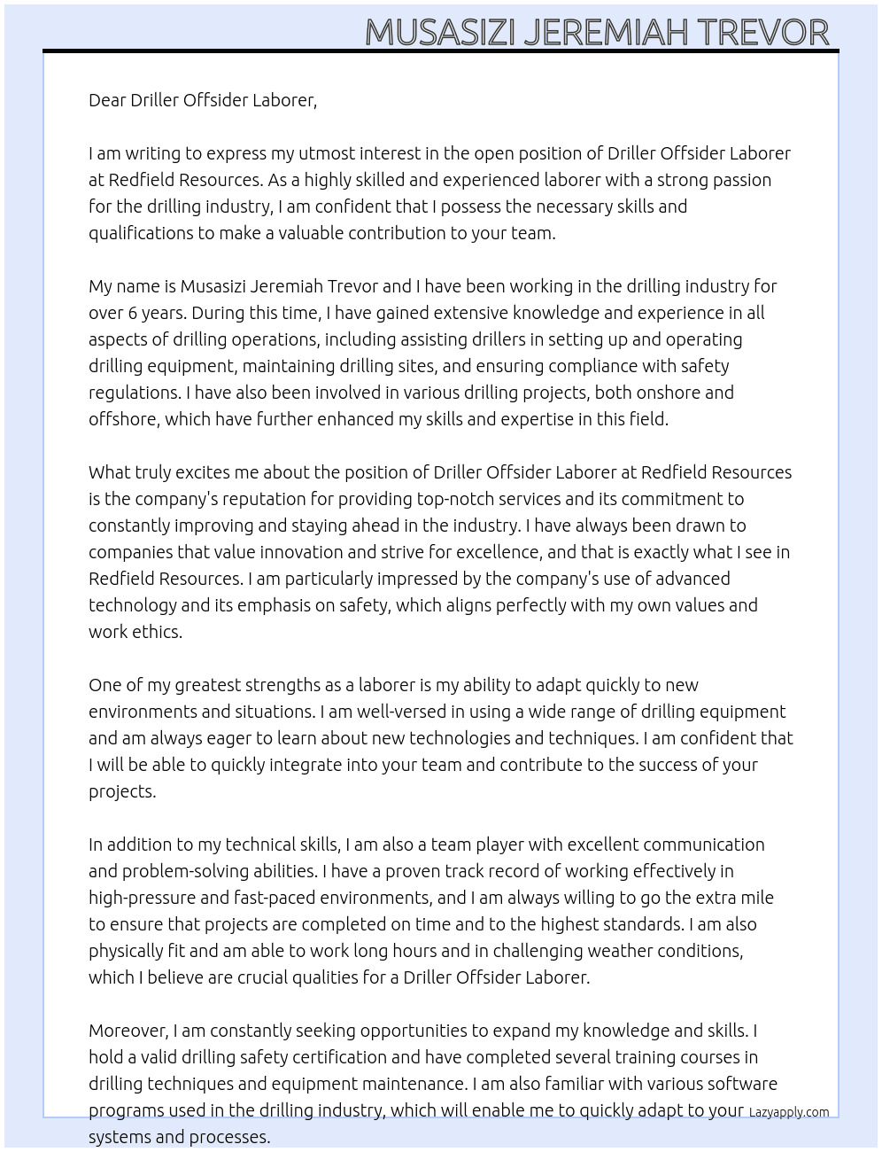 Driller offsider laborer At Redfield resources  Cover Letter