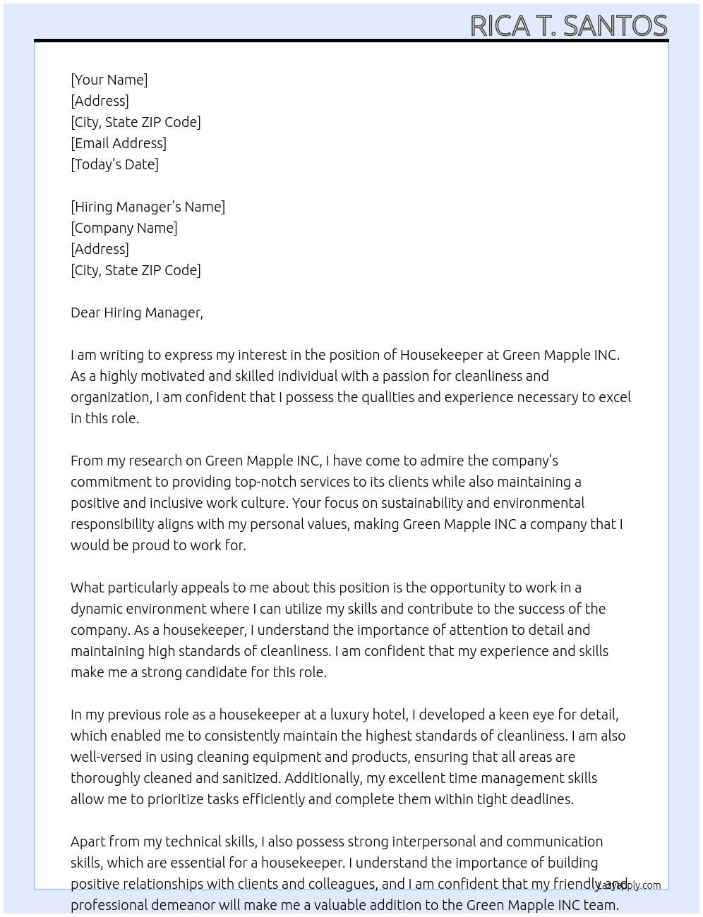 Housekeeper  At Green Mapple INC Cover Letter