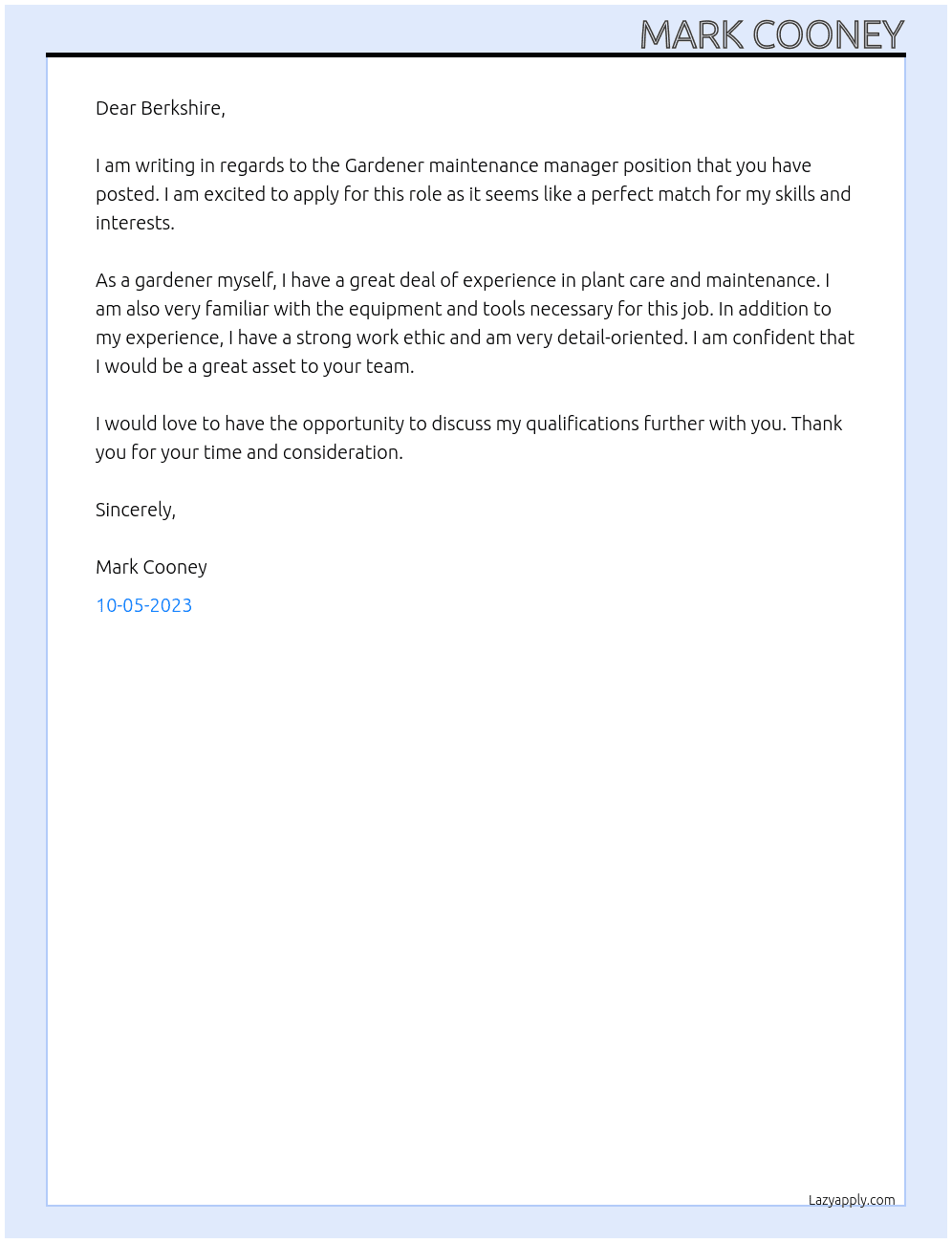 Gardener maintenance manager  At Berkshire  Cover Letter