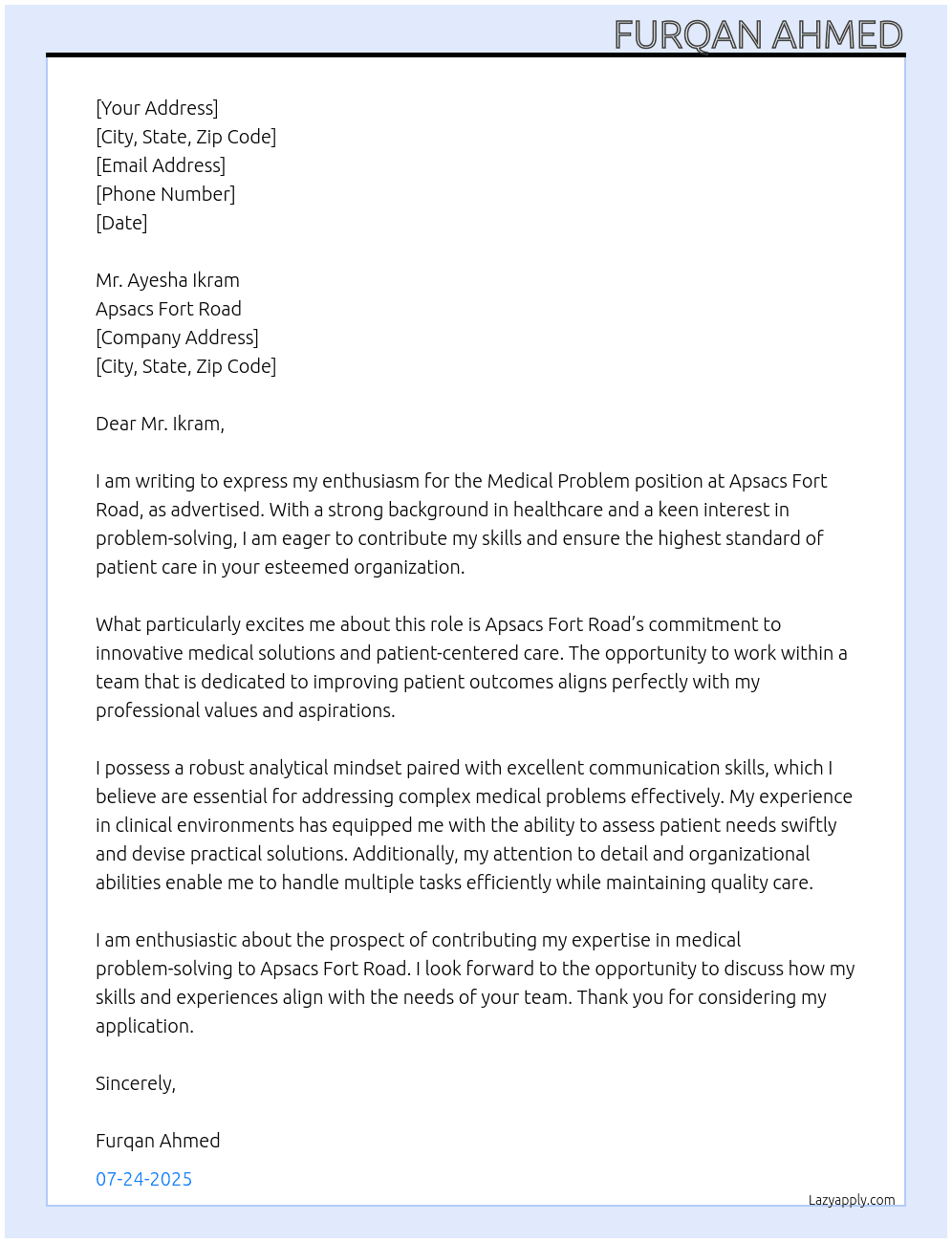 MEDICAL PROBLEM At Apsacs Fort Road Cover Letter