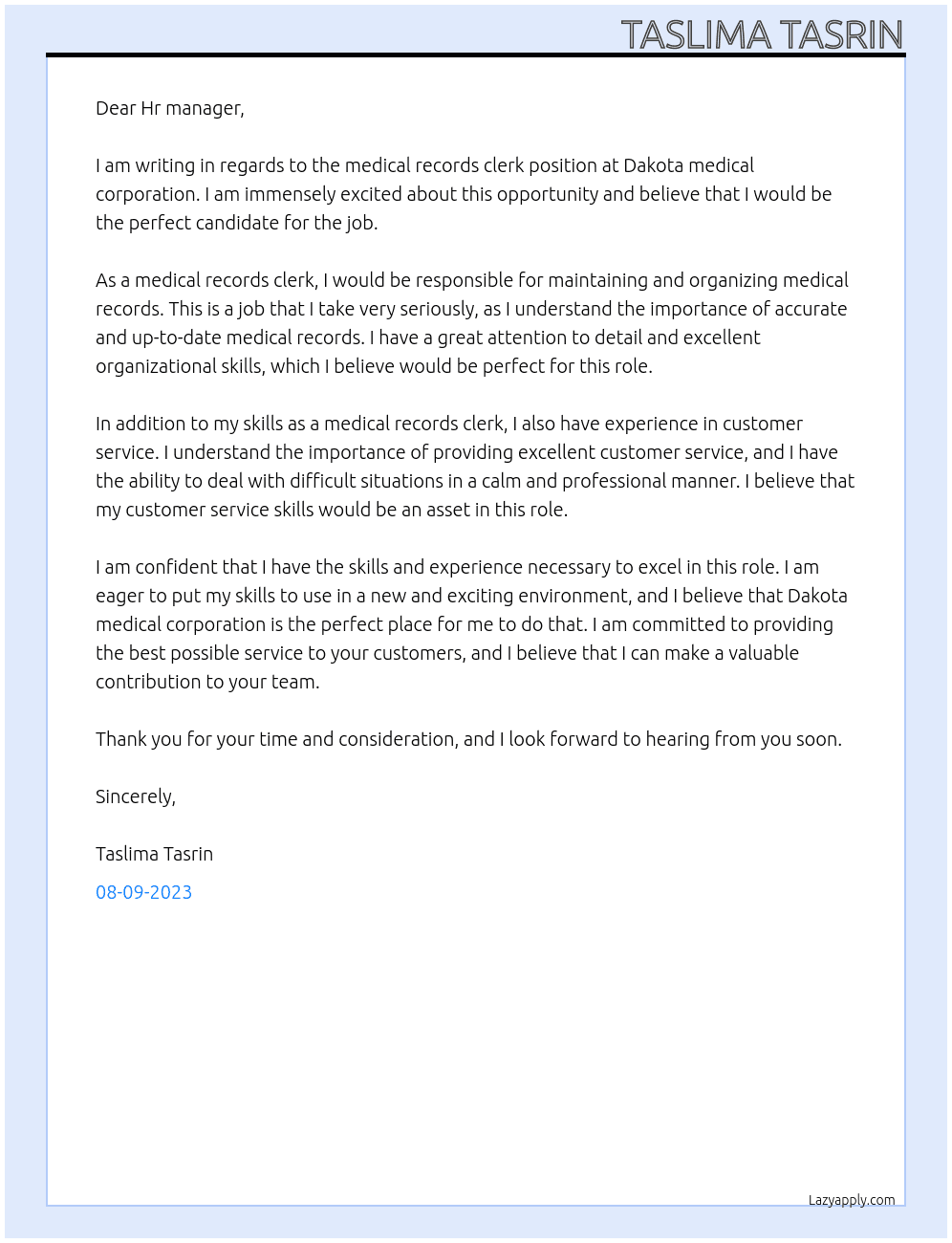 medical records clerk At Dakota medical corporation Cover Letter