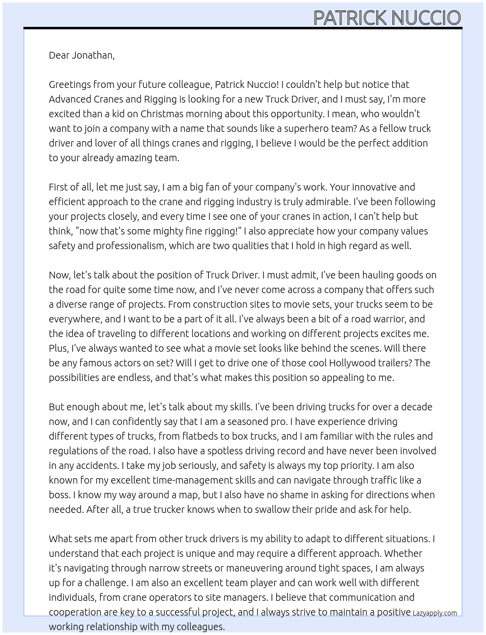 Truck Driver At Advanced Cranes and Rigging Cover Letter