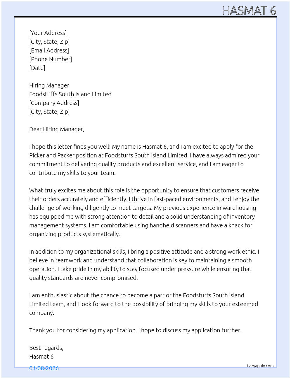 Picker and Packer. At Foodstuffs south Island limited  Cover Letter