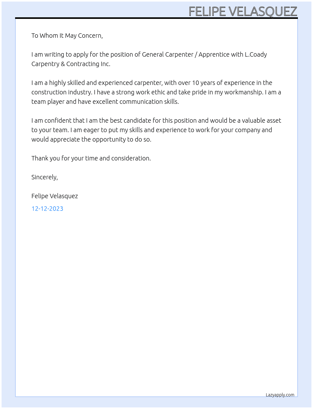 General carpenter / apprentice At L.Coady Carpentry & Contracting Inc Cover Letter