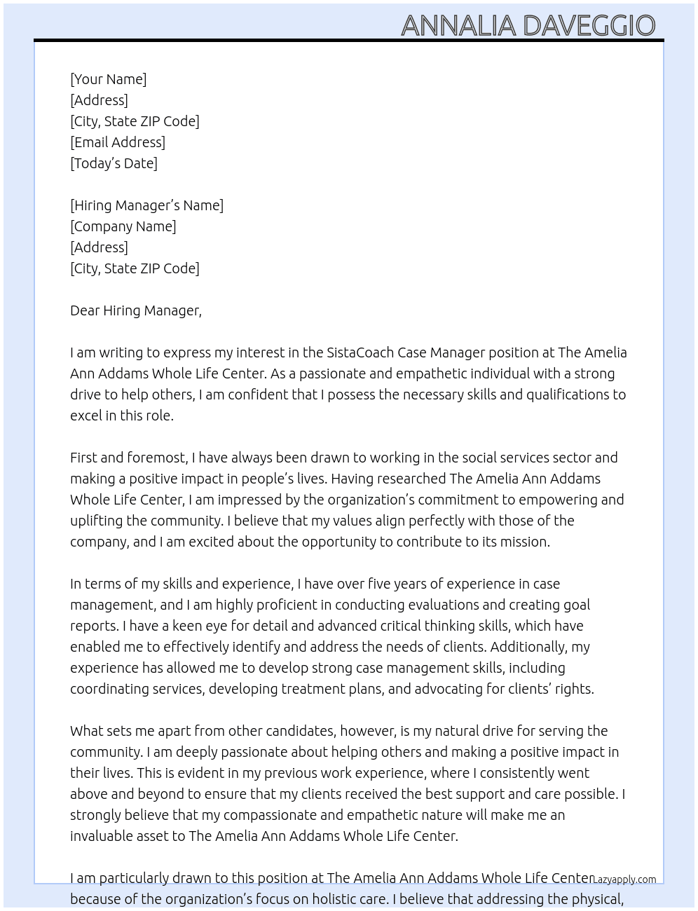 SistaCoach Case Manager  At The Amelia Ann Addams Whole Life Center Cover Letter