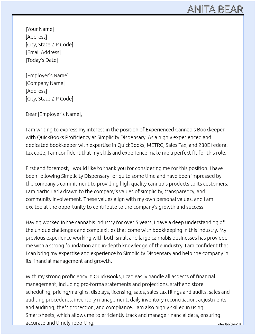 REMOTE / PART TIME Experienced Cannabis Bookkeeper with QuickBooks Proficiency Needed At Simplicity Dispensary Cover Letter