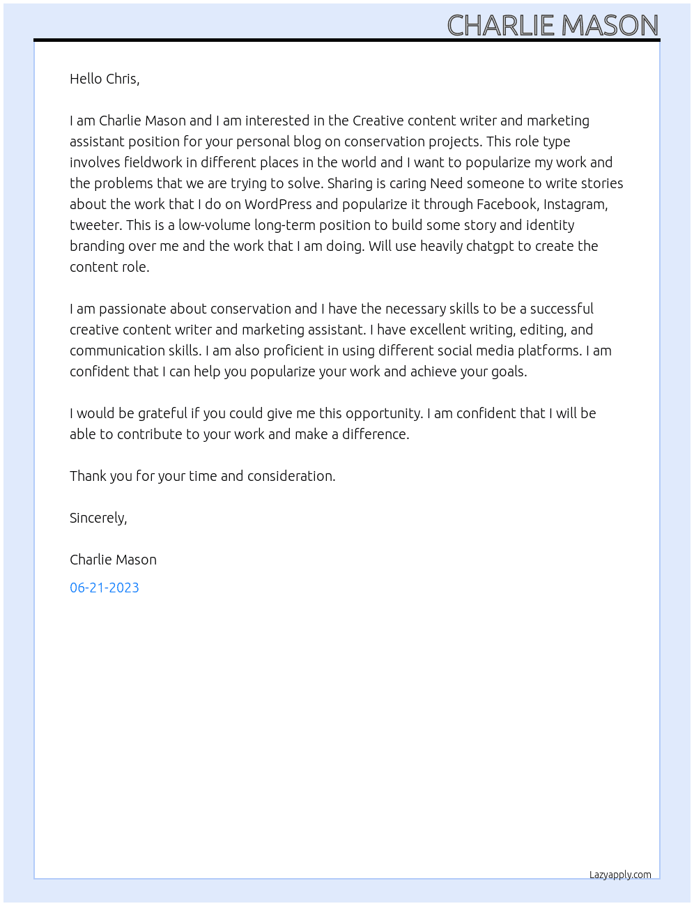 Creative content writer and marketing assistant for a personal blog on conservation projects. At Chris Cover Letter