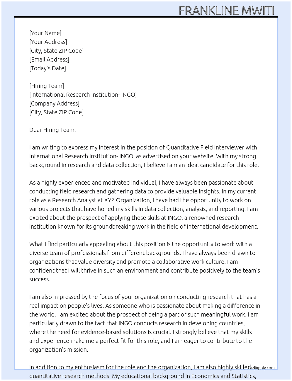 Quantitative Field Interviewer At International Research Institution- INGO Cover Letter