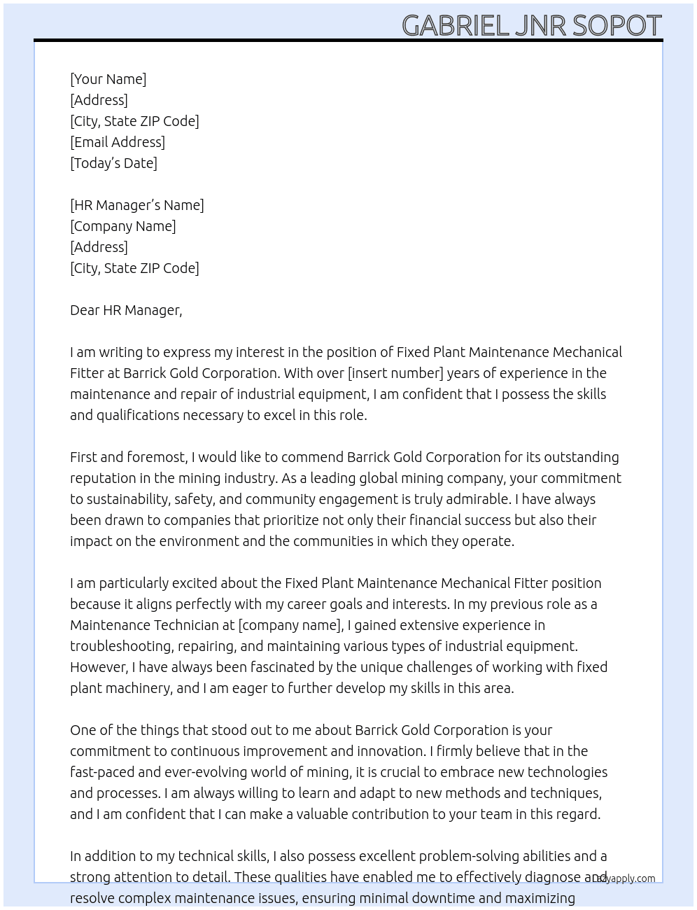 FIXED PLANT MAINTENANCE MECHANICAL FITTER At Barrick Gold Corporation Cover Letter