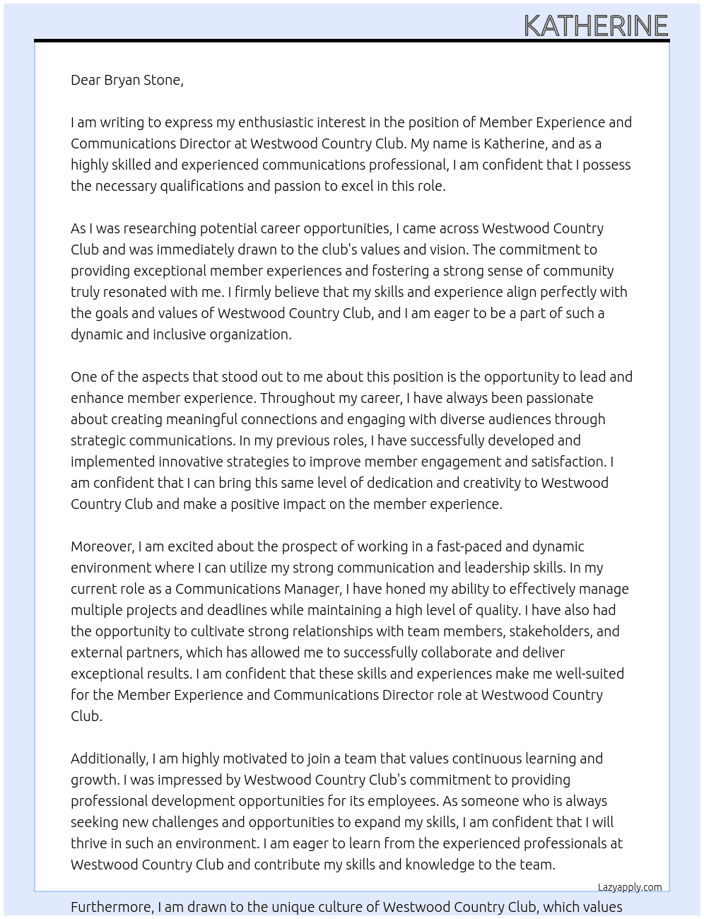 Member Experience and Communications director At Westwood country club Cover Letter