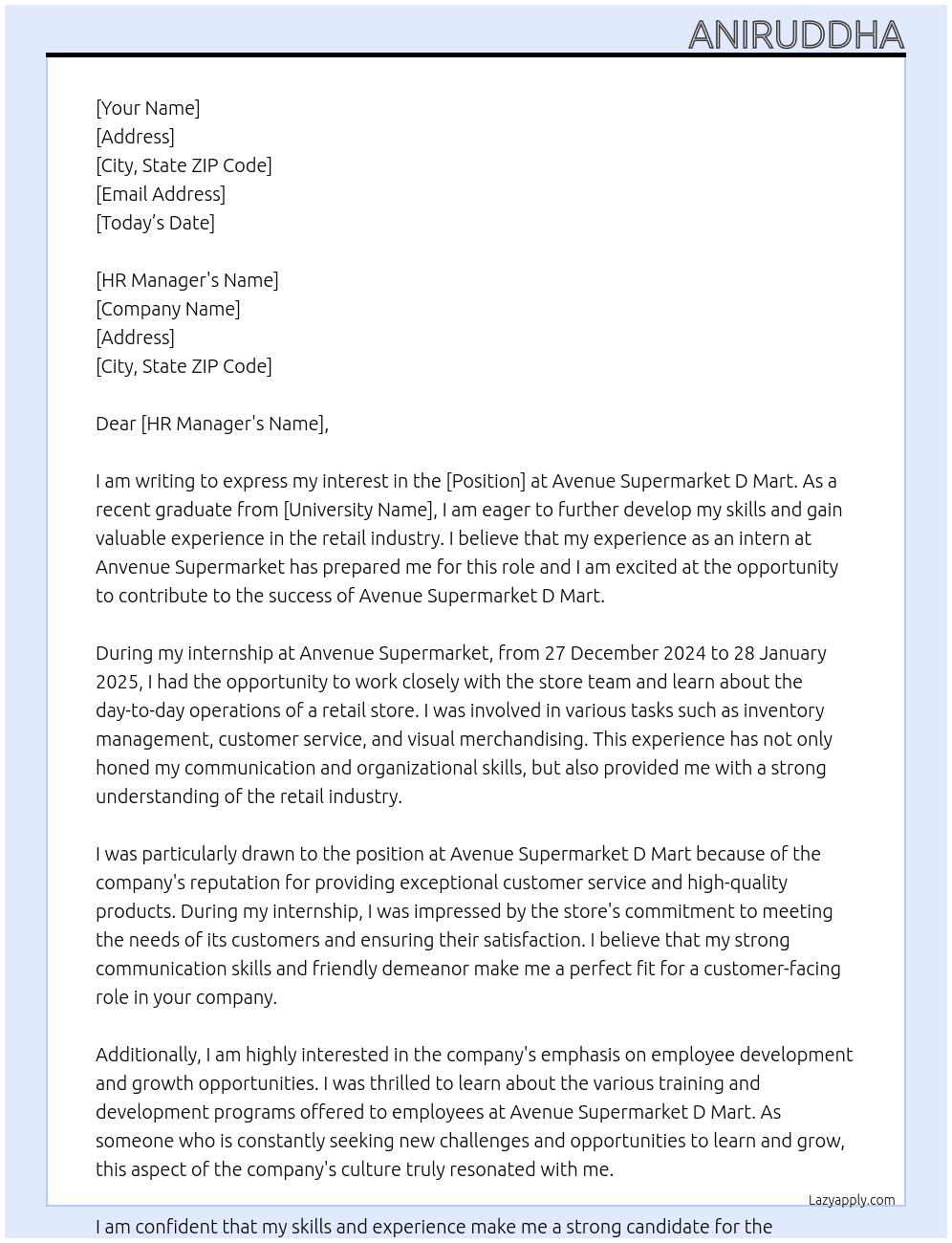 Done the intership at Anvenue supermarket 27 december 2024 to 28 January 2025 At Avenue supermarket d mart  Cover Letter