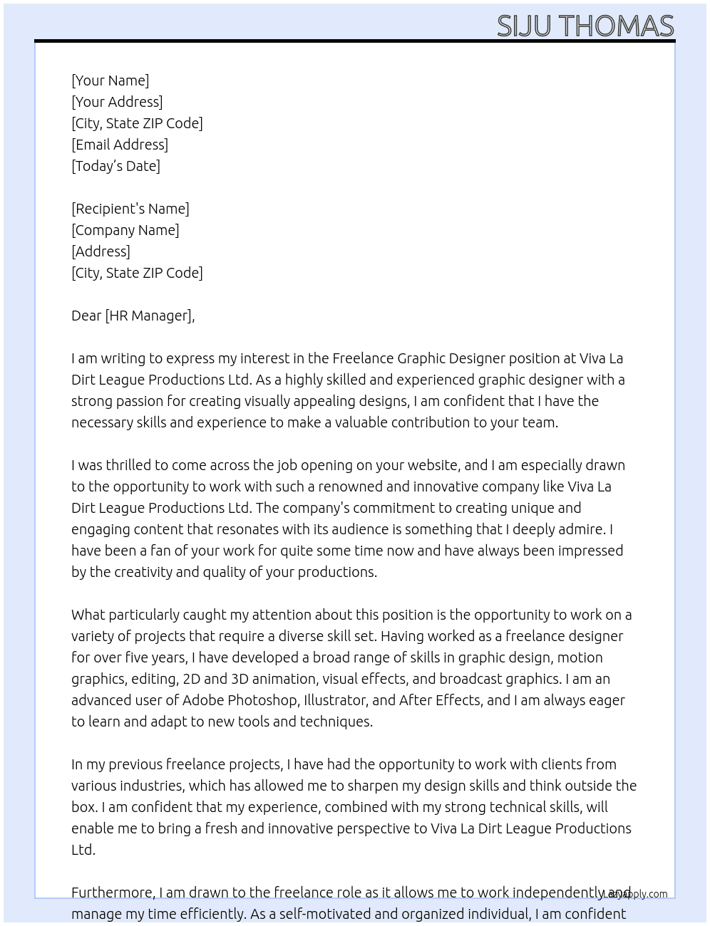 Freelance Graphic Designer At Viva La Dirt League Productions Ltd Cover Letter