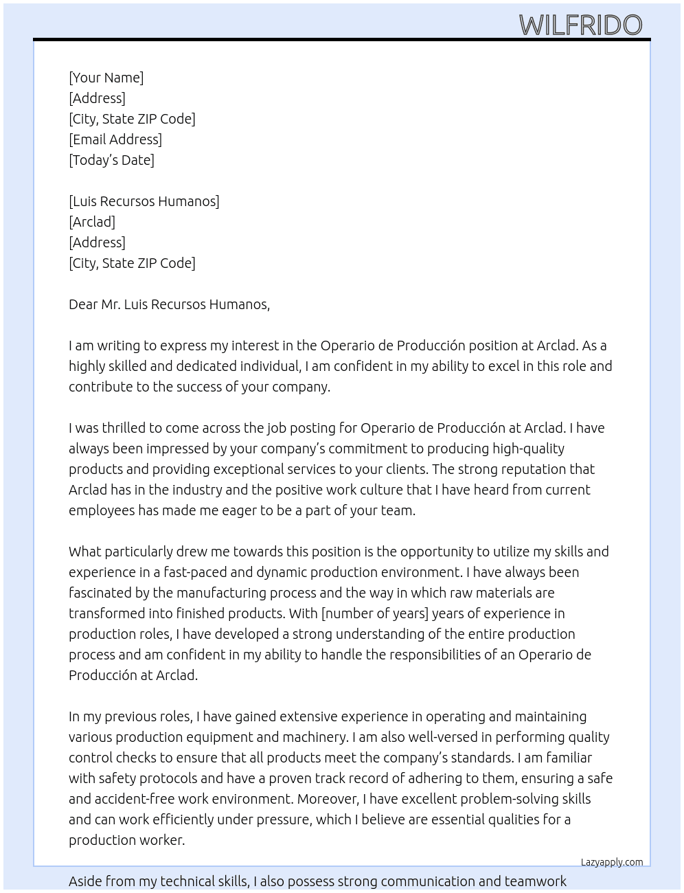Operario de producción  At Arclad  Cover Letter