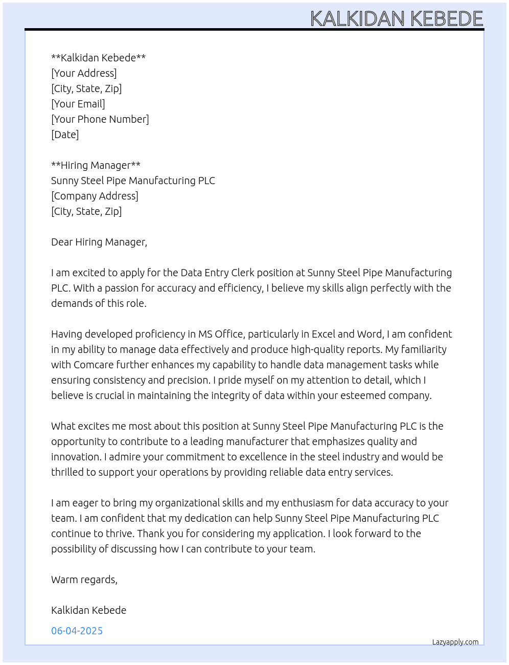 Data entry clerk At Sunny steel pipe manufacturin plc Cover Letter