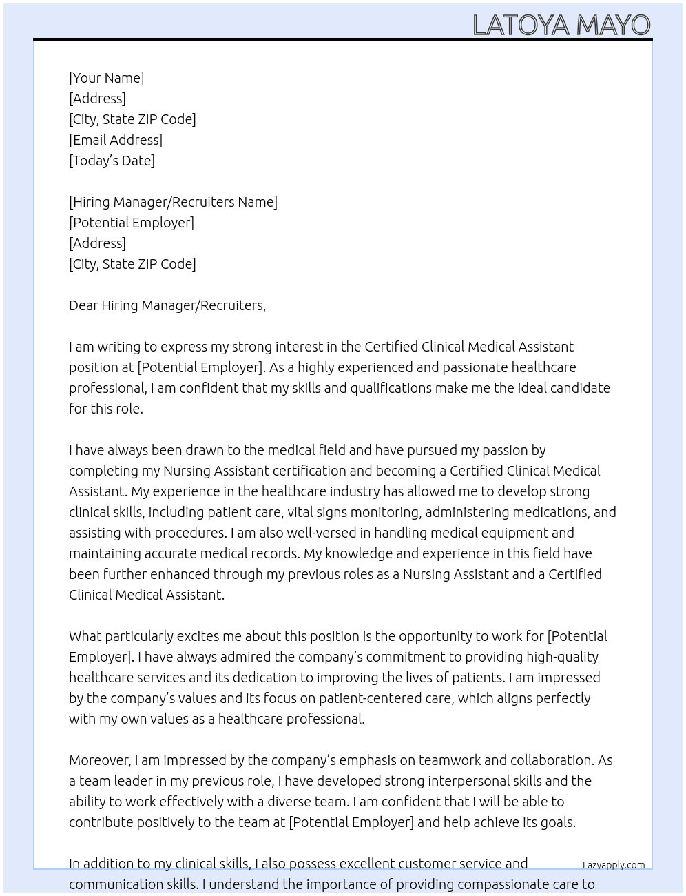 Certified Clinical Medical Assistant  At Potential Employer  Cover Letter