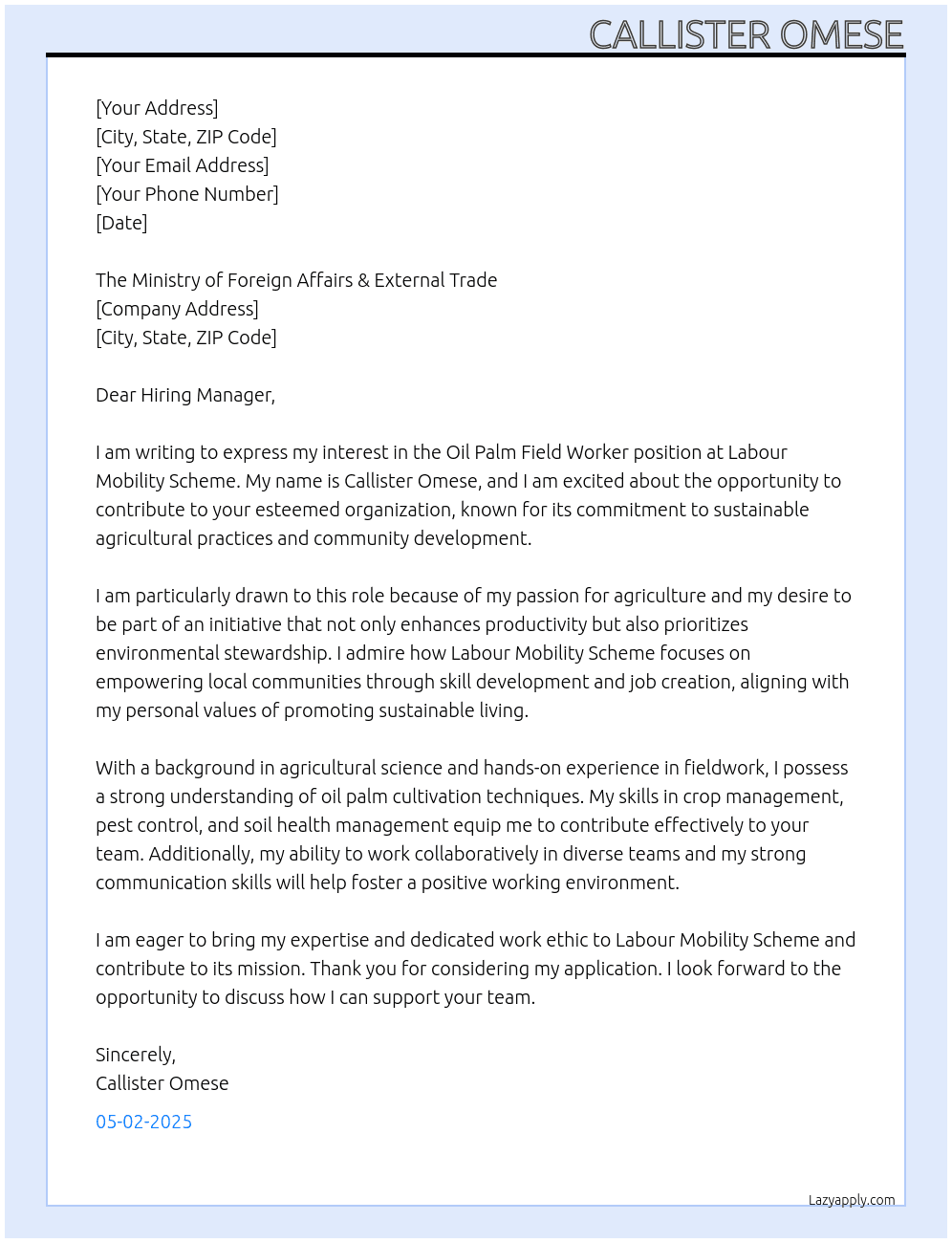 Oil Palm field worker At Labour mobility scheme Cover Letter