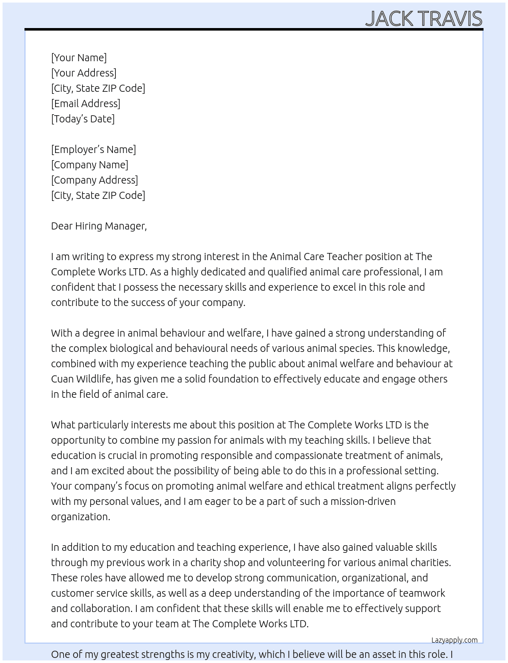 Animal Care Teacher  At The Complete Works LTD.  Cover Letter