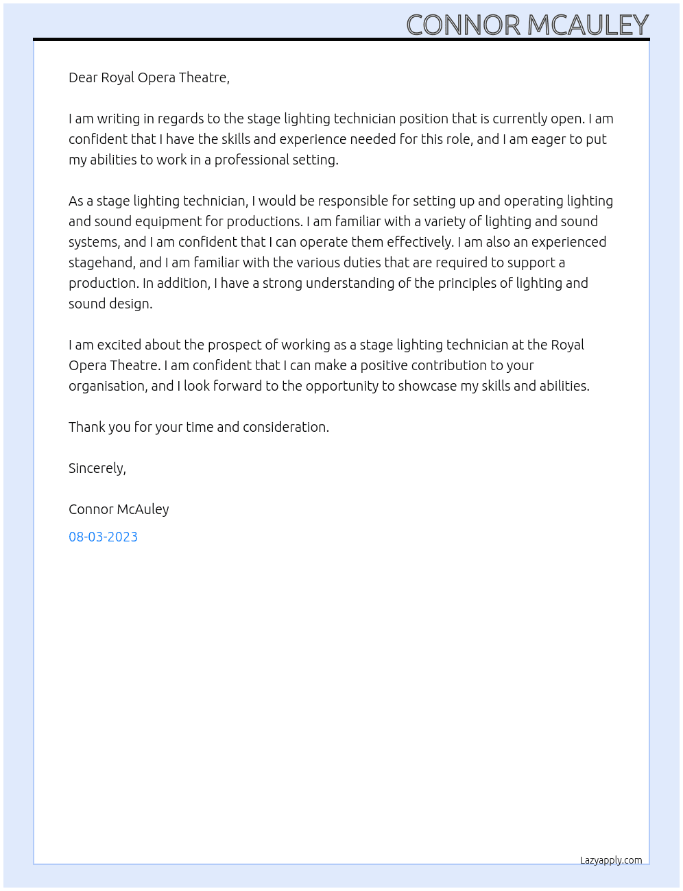 Stage lighting technician  At Royal opera theatre  Cover Letter