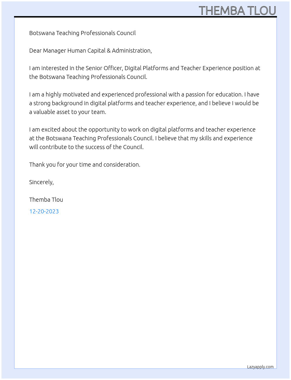 Senior Officer, Digital Platforms and Teacher Experience At Botswana Teaching Professionals Council Cover Letter