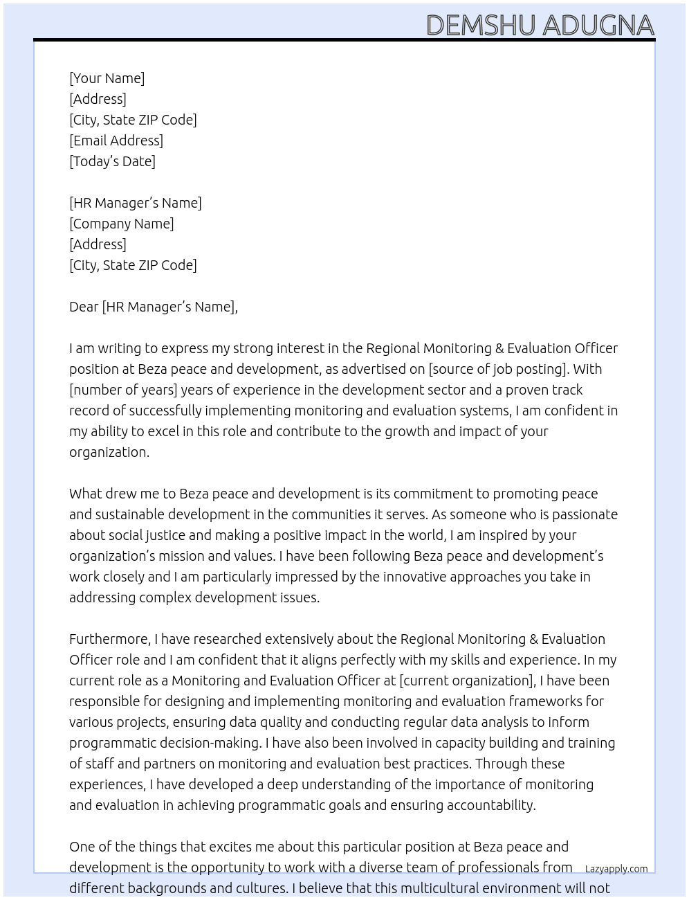  Regional Monitoring &Evaluation Officer At Beza peace and development  Cover Letter