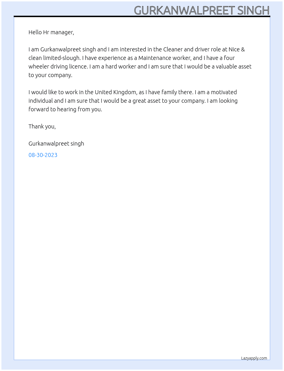 Cleaner and driver At Nice & clean limited-slough Cover Letter