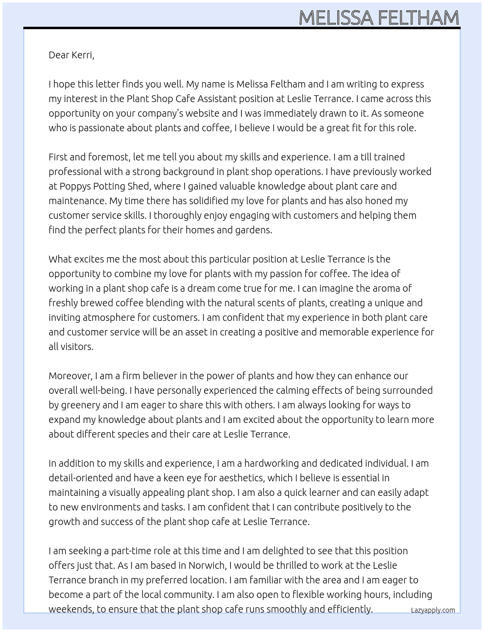 Plant shop cafe assistant At Leslie Terrance Cover Letter