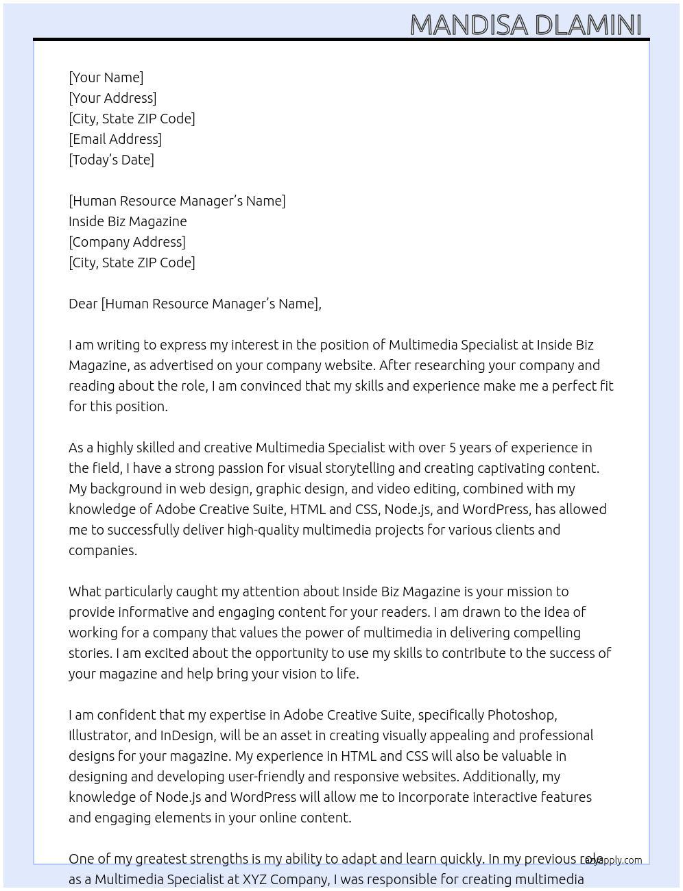 Multimedia Specialists  At Inside Biz Magazine  Cover Letter