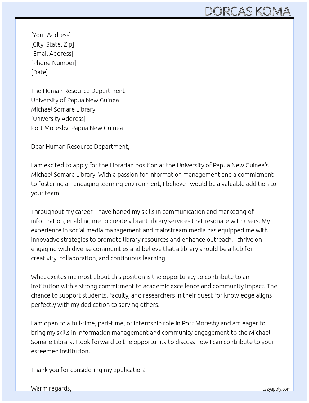 Librarian  At University of Papua New Guinea 🇵🇬  - Michael Somare Library  Cover Letter