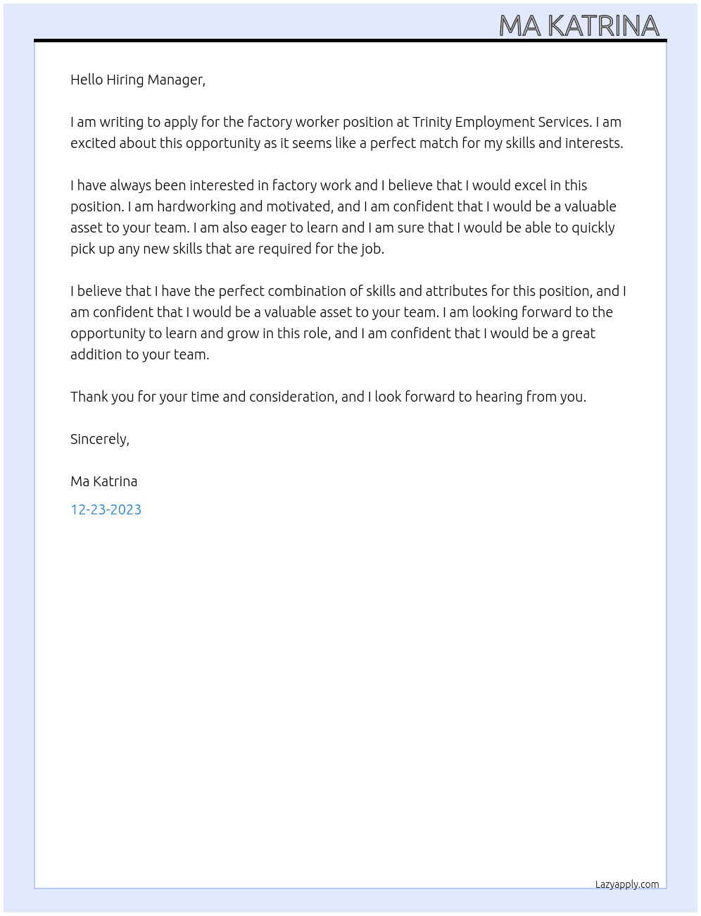 factory worker no work experience At Trinity Employment Services Cover Letter