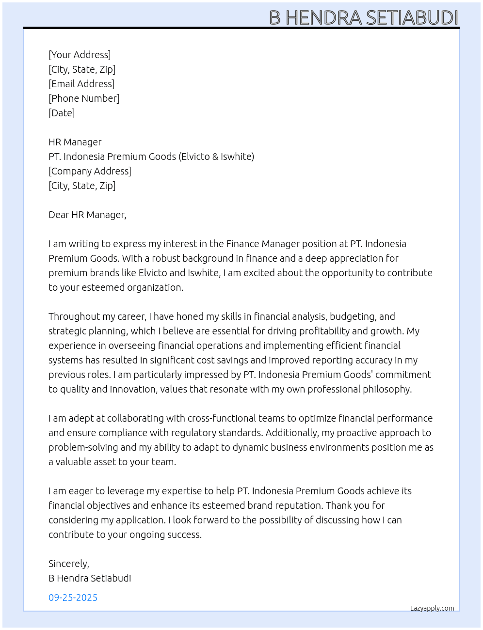 Finance Manager At PT. Indonesia Premium Goods (Elvicto & Iswhite) Cover Letter
