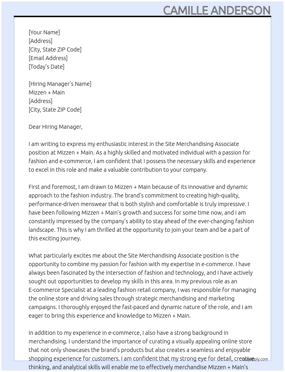 Site merchandising associate At Mizzen + main Cover Letter