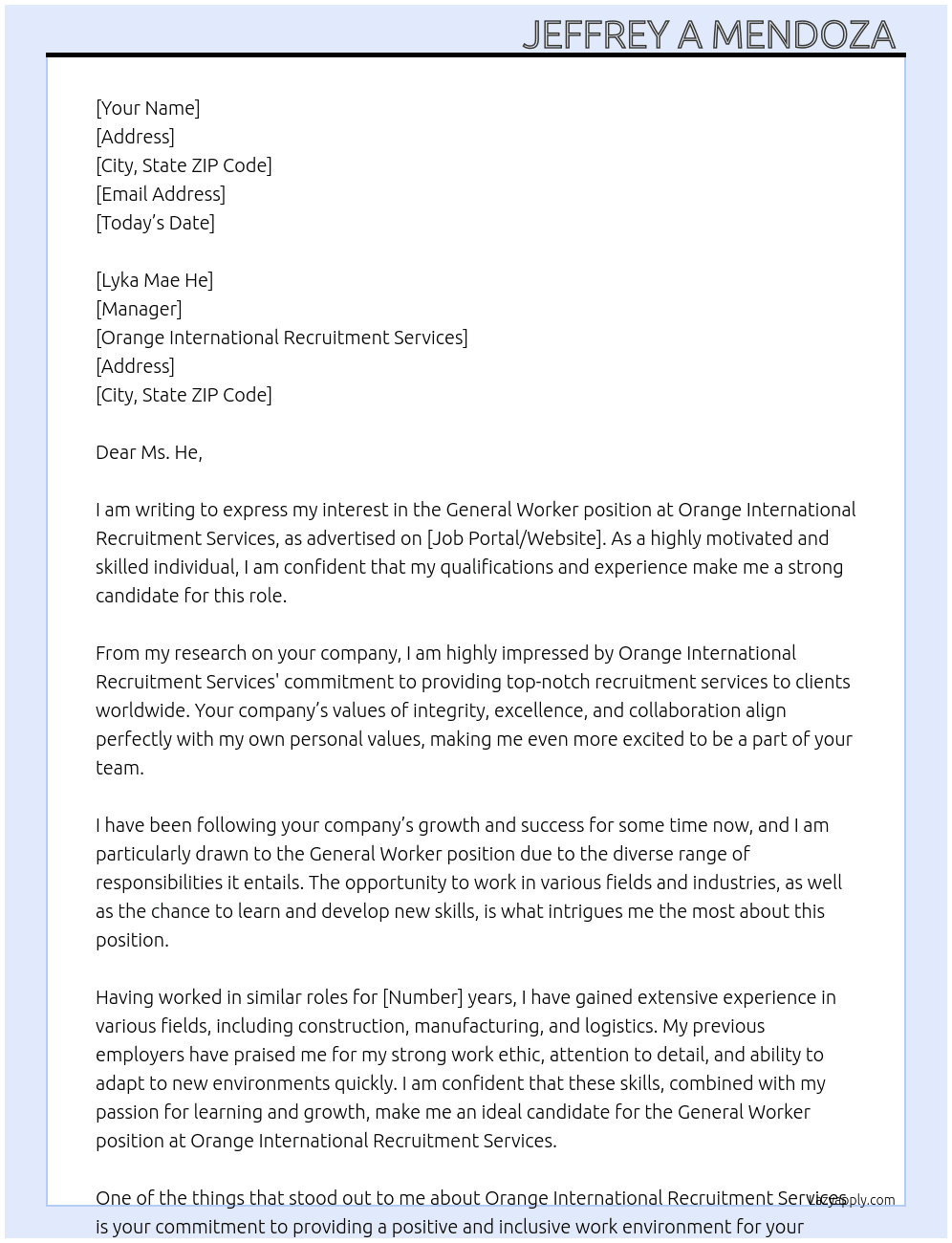 General worker  At Orange international recruitment services  Cover Letter