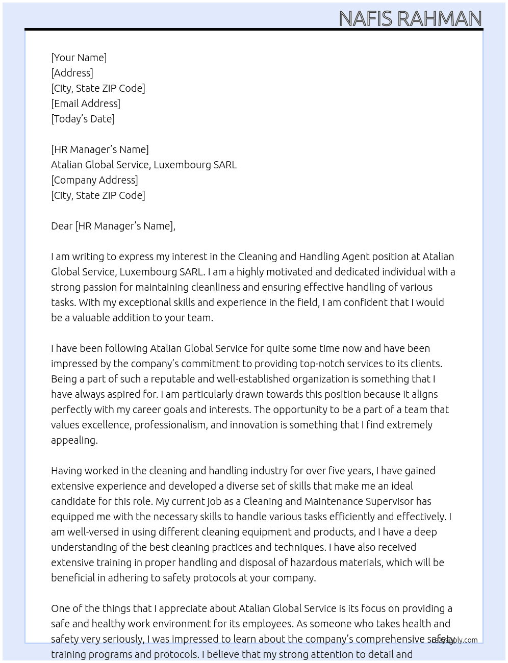 Cleaning and handling agent At Atalian global service, luxemborg sarl Cover Letter