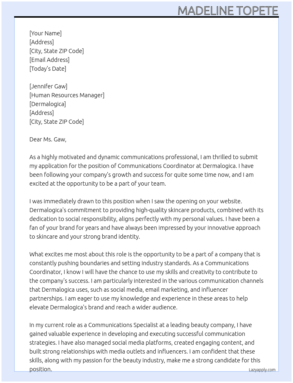 Communications Coordinator At Dermalogica Cover Letter