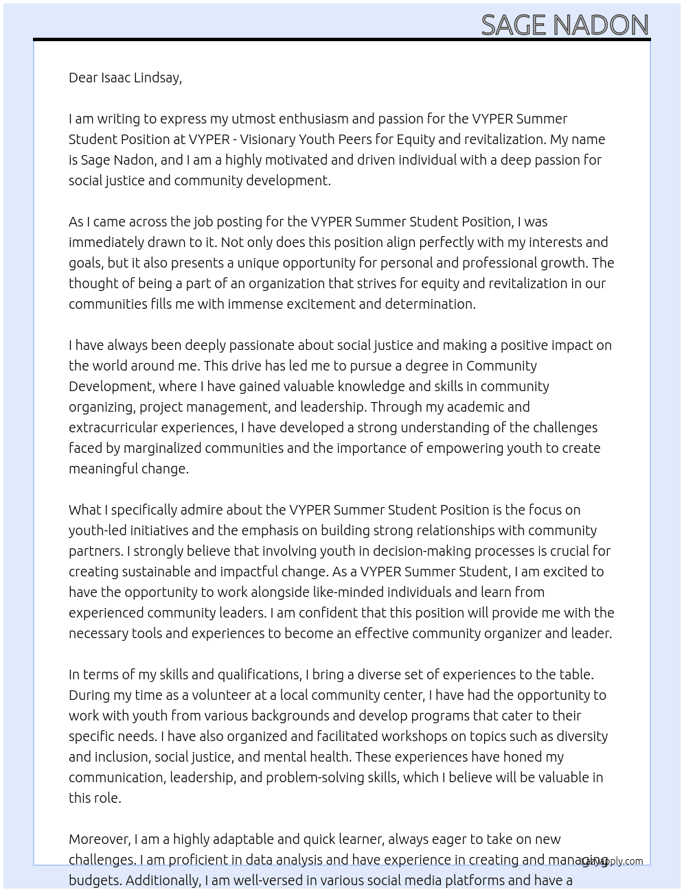 VYPER Summer Student Position  At VYPER - Visionary Youth Peers for Equity and revitalization Cover Letter
