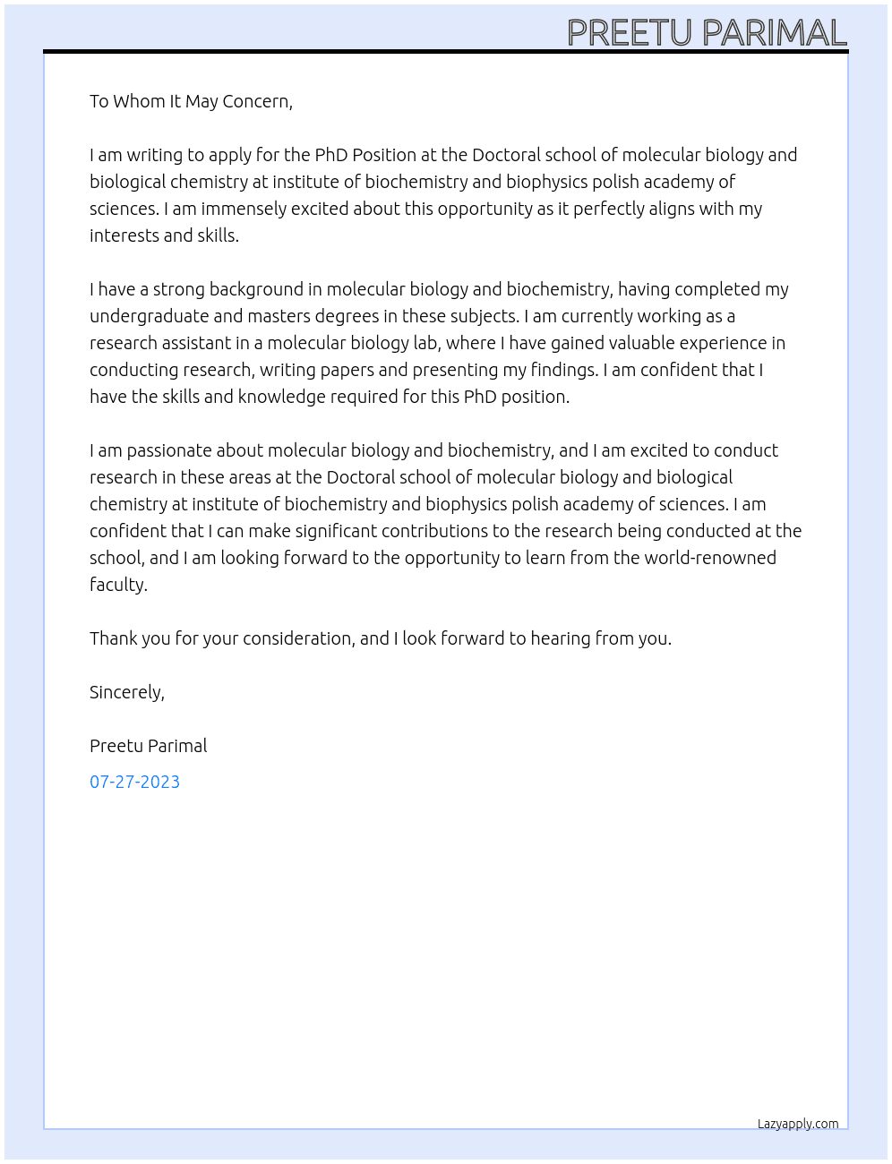 PhD Position At Doctoral school of molecular biology and biological chemistry at institute of biochemistry and biophysics polish academy of sciences Cover Letter