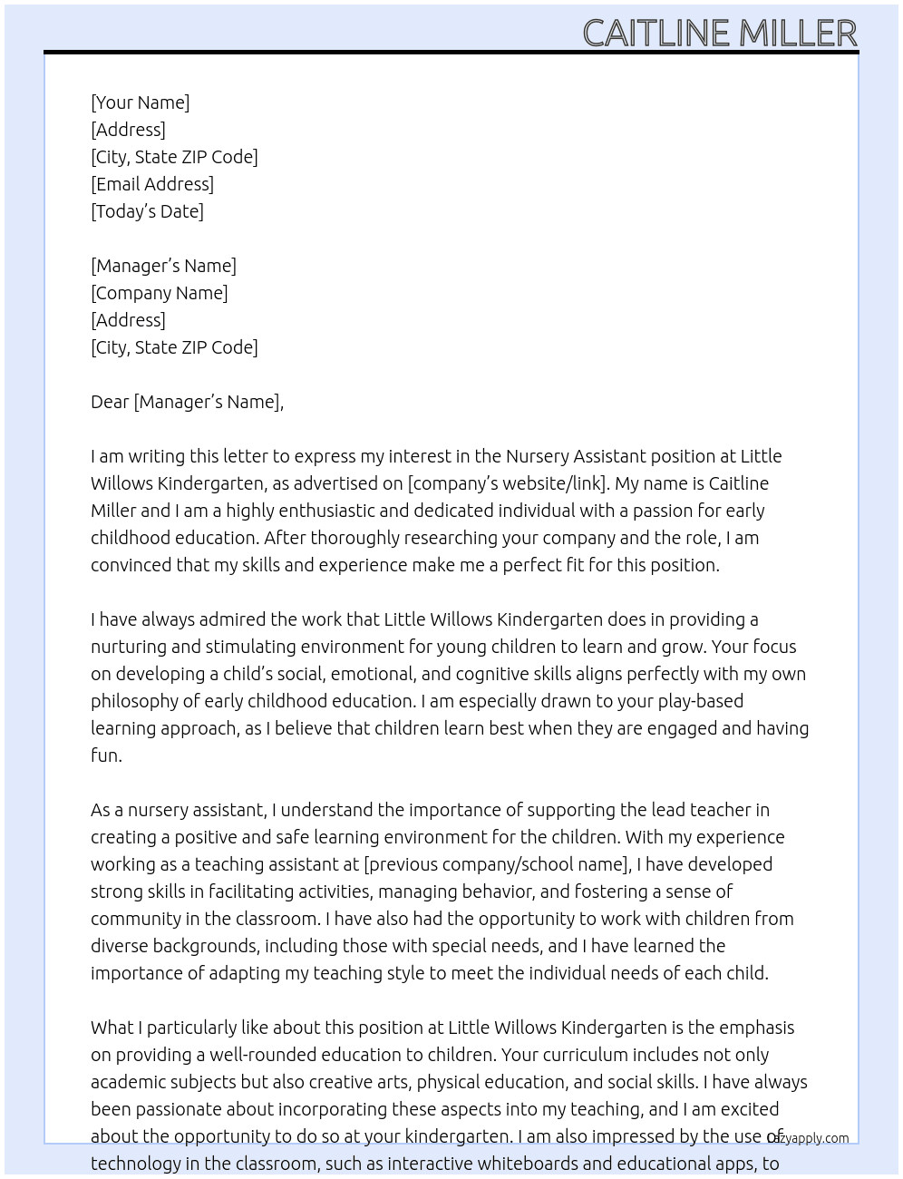 nursery assistant  At little willows kindergarden  Cover Letter
